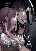 Chasing Spica- Chasing Spica Vol. 1