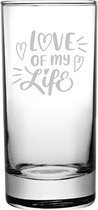 Gegraveerde longdrinkglas 28,5cl Love of my life - valentijnsdag - valentijn