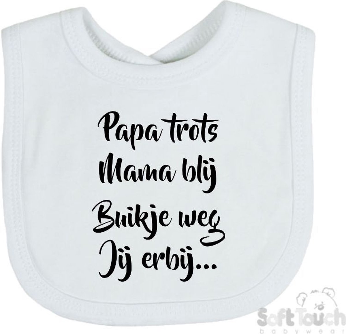 Goedkoopste Soft Touch Slabber Slabbetje Slab Papa trots Mama blij Buikje weg Jij erbij... Unisex Katoen Wit/zwart Maat 33x22 Cm