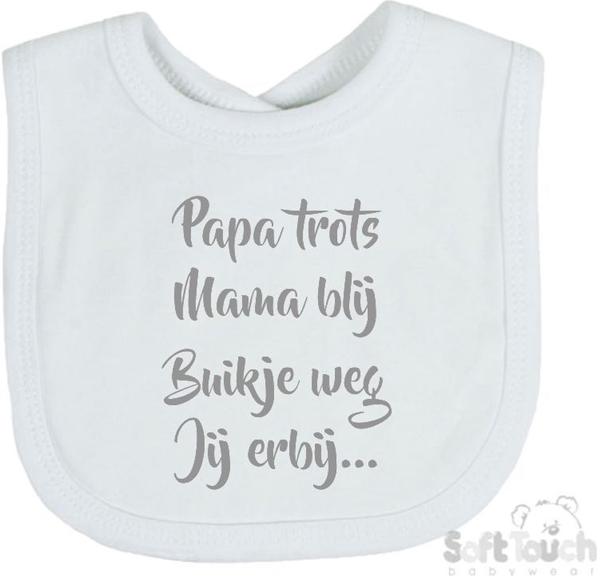 Goedkoopste Soft Touch Slabber Slabbetje Slab Papa trots Mama blij Buikje weg Jij erbij... Unisex Katoen Wit/grijs Maat 33x22 Cm