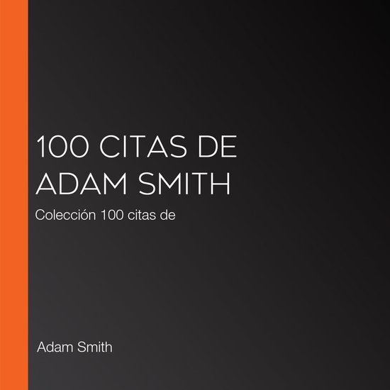 100 citas de Adam Smith - cover