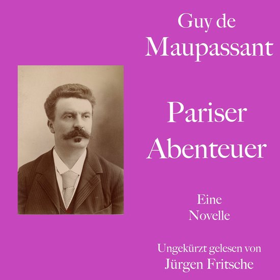 Guy de Maupassant: Pariser Abenteuer - cover