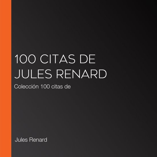 100 citas de Jules Renard