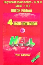Holy Ghost School Book Series 12 - 4 – Hour Interviews in Hell - DUTCH EDITION
