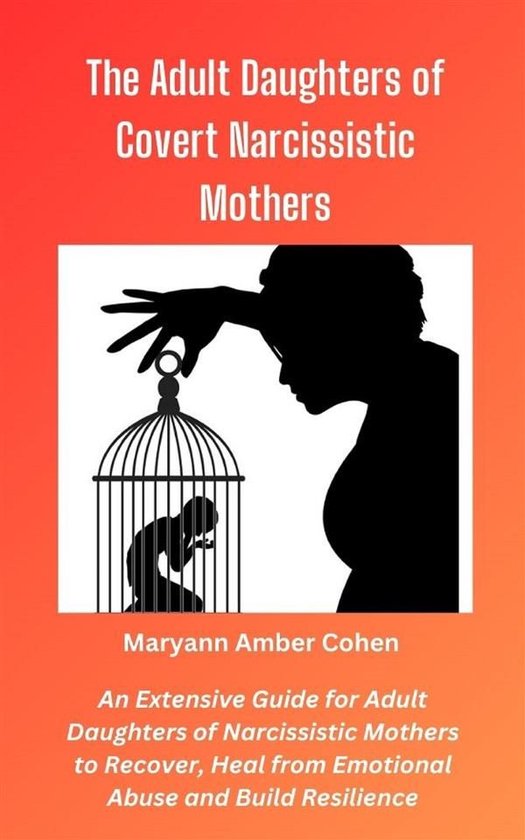 The Adult Daughters of Covert Narcissistic Mothers - cover