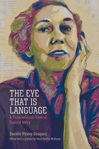 Critical Perspectives on Eudora Welty - The Eye That Is Language