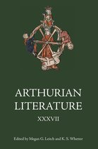 Arthurian Literature- Arthurian Literature XXXVII