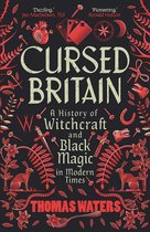 ISBN Cursed Britain: A History of Witchcraft and Black Magic in Modern Times, histoire, Anglais, 360 pages