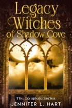 Legacy Witches of Shadow Cove - Legacy Witches of Shadow Cove