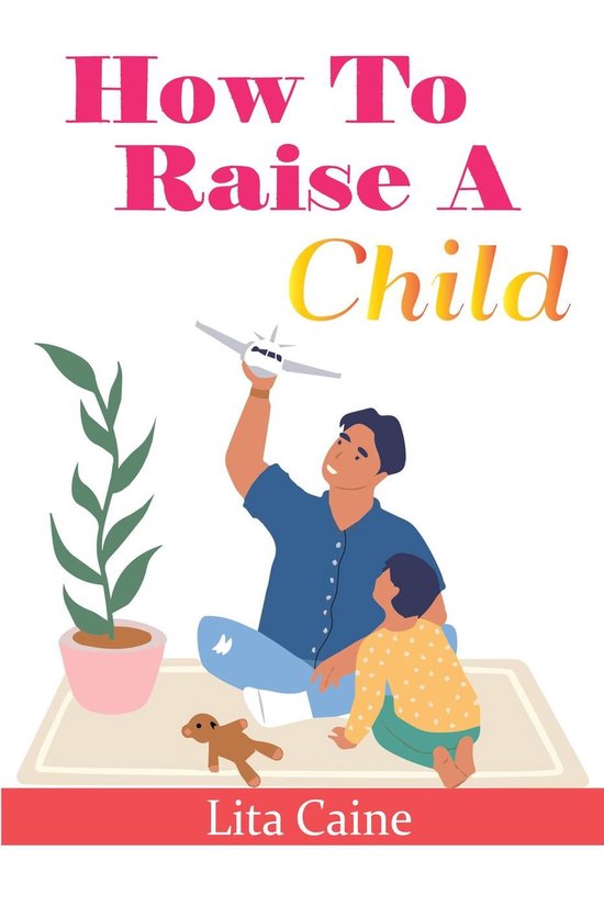 How to Raise a Child - cover