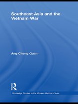 Routledge Studies in the Modern History of Asia - Southeast Asia and the Vietnam War