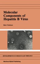 Developments in Molecular Virology- Molecular Components of Hepatitis B Virus