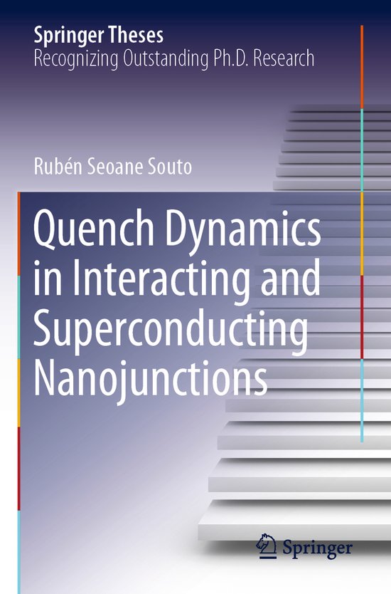 Quench Dynamics in Interacting and Superconducting Nanojunct ... - cover