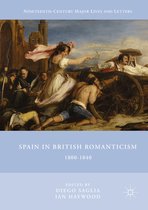 Nineteenth-Century Major Lives and Letters- Spain in British Romanticism
