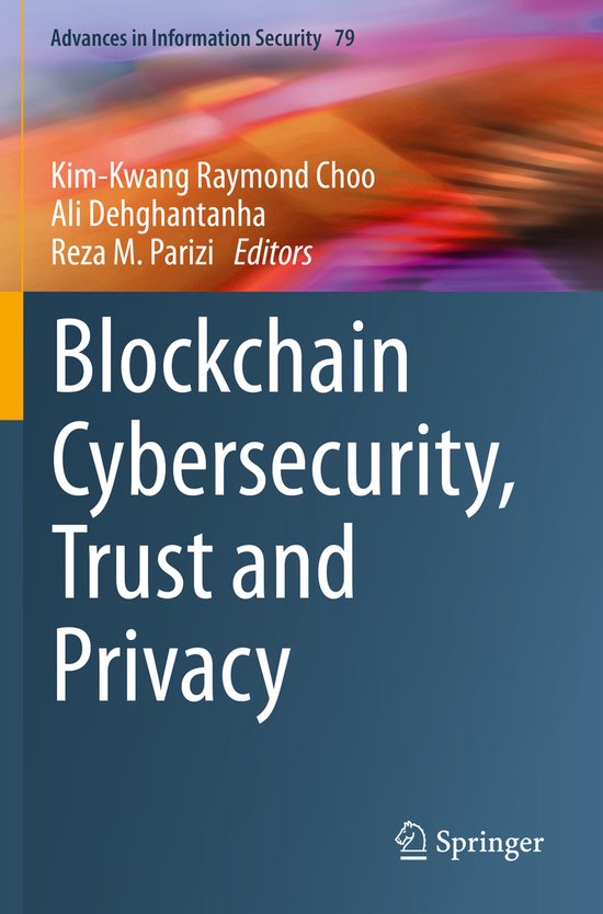 Blockchain Cybersecurity Trust and Privacy - cover