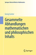 Springer Collected Works in Mathematics- Gesammelte Abhandlungen mathematischen und philosophischen Inhalts