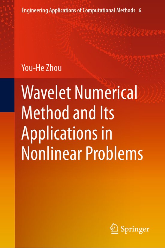 Wavelet Numerical Method and Its Applications in Nonlinear P ... - cover