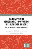 Southeast European Studies- Participatory Democratic Innovations in Southeast Europe