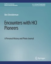 Synthesis Lectures on Human-Centered Informatics- Encounters with HCI Pioneers