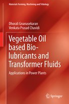 Vegetable Oil based Bio lubricants and Transformer Fluids