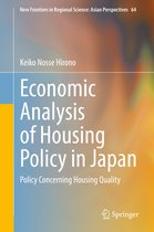 New Frontiers in Regional Science: Asian Perspectives- Economic Analysis of Housing Policy in Japan