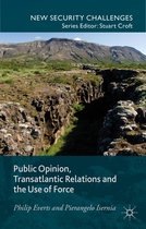 Public Opinion Transatlantic Relations and the Use of Force