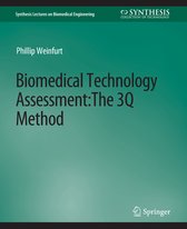 Synthesis Lectures on Biomedical Engineering- Biomedical Technology Assessment