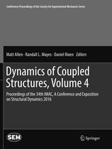 Conference Proceedings of the Society for Experimental Mechanics Series- Dynamics of Coupled Structures, Volume 4