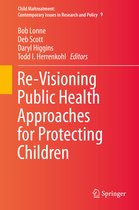 Child Maltreatment- Re-Visioning Public Health Approaches for Protecting Children