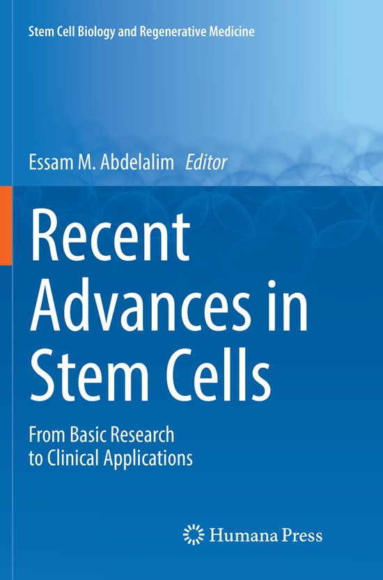 Stem Cell Biology and Regenerative Medicine- Recent Advances in Stem ...