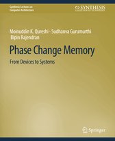 Synthesis Lectures on Computer Architecture- Phase Change Memory