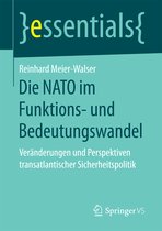 essentials- Die NATO im Funktions- und Bedeutungswandel