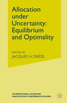 International Economic Association Series- Allocation under Uncertainty: Equilibrium and Optimality