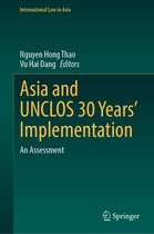 International Law in Asia- Asia and UNCLOS 30 Years’ Implementation