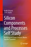 Silicon Components and Processes Self Study