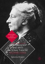 Bernard Shaw and His Contemporaries- Lady Gregory and Irish National Theatre