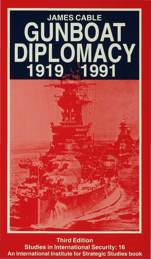 Gunboat Diplomacy 1919–1991 - cover