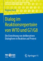 Studien des Leibniz-Instituts Hessische Stiftung Friedens- und Konfliktforschung- Dialog im Reaktionsrepertoire von WTO und G7/G8