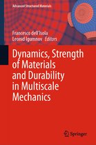 Dynamics Strength of Materials and Durability in Multiscale Mechanics