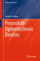 Engineering Materials- Perovskite Optoelectronic Devices