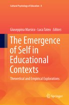 Cultural Psychology of Education-The Emergence of Self in Educational Contexts