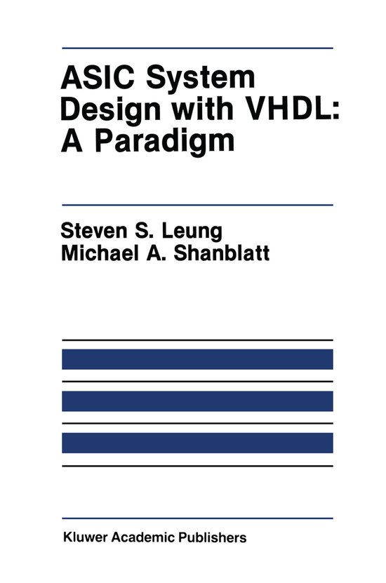 ASIC System Design with VHDL A Paradigm