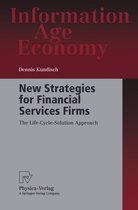 Information Age Economy- New Strategies for Financial Services Firms