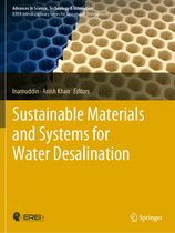 Advances in Science, Technology & Innovation- Sustainable Materials and Systems for Water Desalination