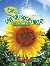 Nature Numbers - Can You See a Circle?: Explore Shapes (Nature Numbers)
