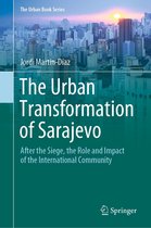 The Urban Book Series - The Urban Transformation of Sarajevo