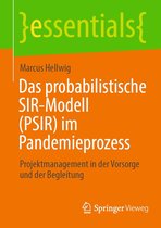 essentials - Das probabilistische SIR-Modell (PSIR) im Pandemieprozess