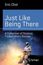 Science and Fiction - Just Like Being There