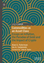 Palgrave Studies in Classical Liberalism - Commodities as an Asset Class