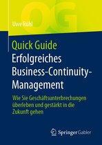 Quick Guide - Quick Guide Erfolgreiches Business-Continuity-Management